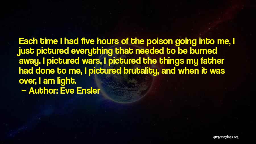 Going Away To War Quotes By Eve Ensler