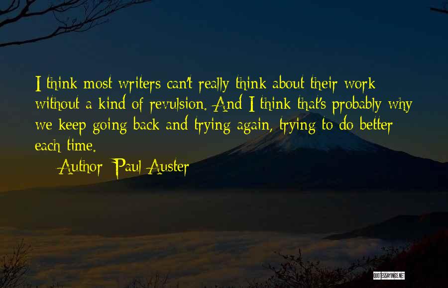 Going Back Again Quotes By Paul Auster