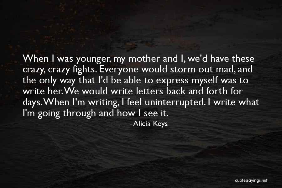 Going Back And Forth Quotes By Alicia Keys Going Back And Forth Quotes By Alicia Keys