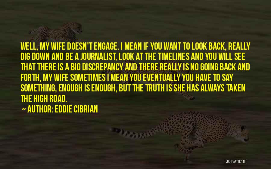 Going Back And Forth Quotes By Eddie Cibrian