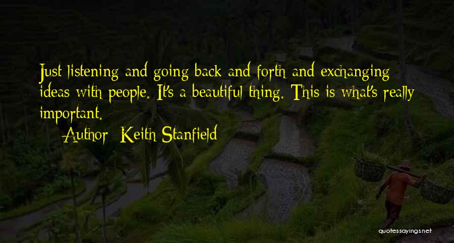 Going Back And Forth Quotes By Keith Stanfield