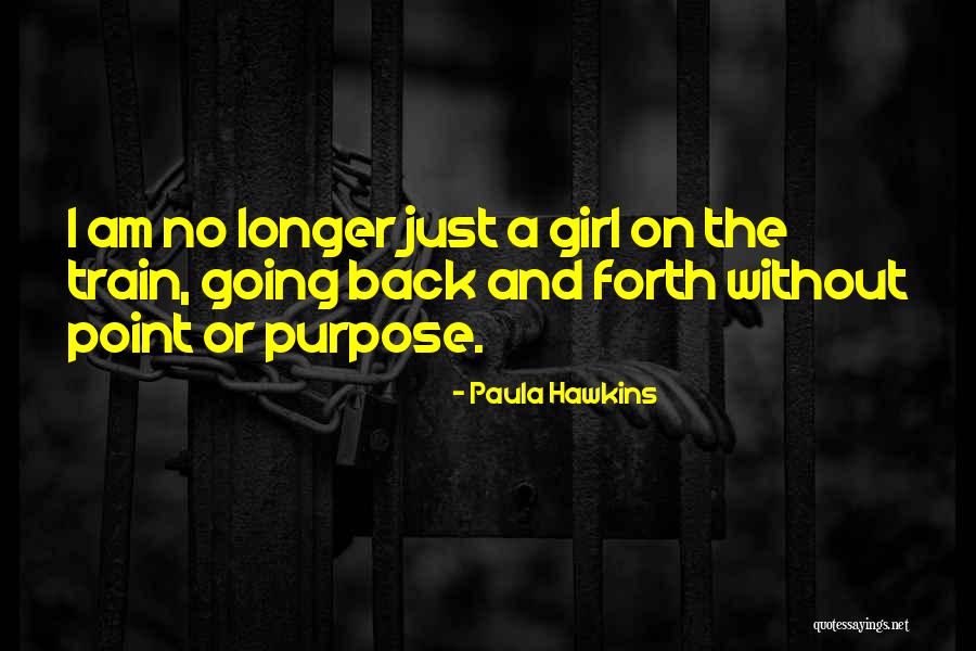 Going Back And Forth Quotes By Paula Hawkins