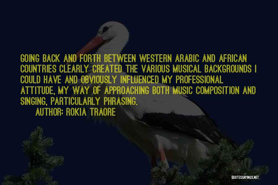 Going Back And Forth Quotes By Rokia Traore