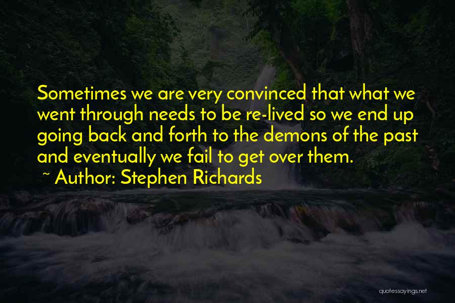 Going Back And Forth Quotes By Stephen Richards
