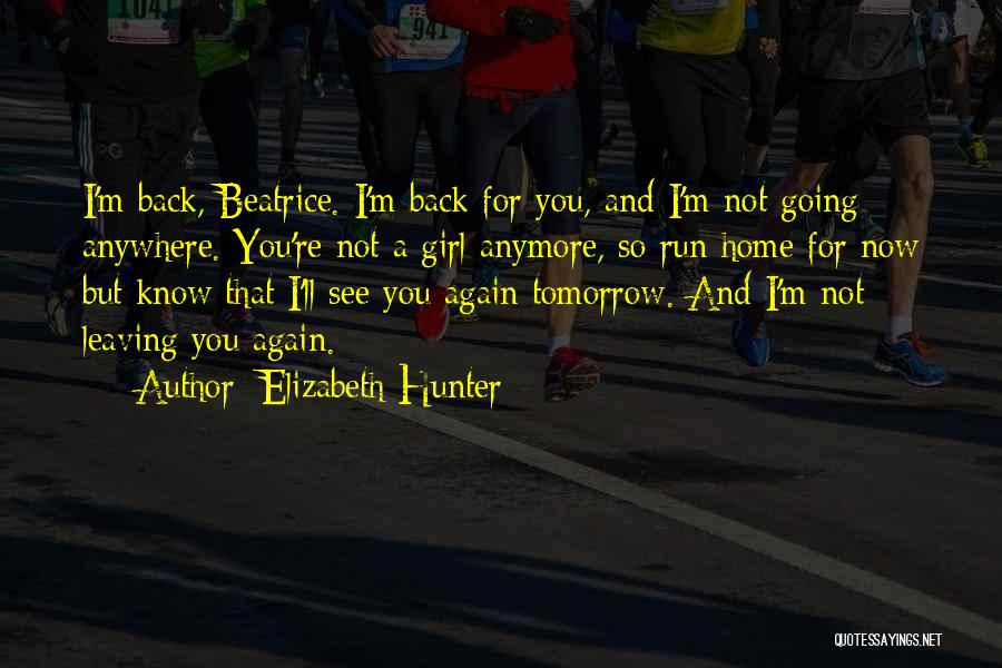 Going Back Home Again Quotes By Elizabeth Hunter
