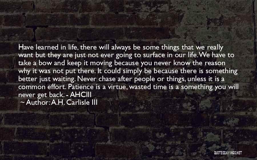 Going Back In Life Quotes By A.H. Carlisle III