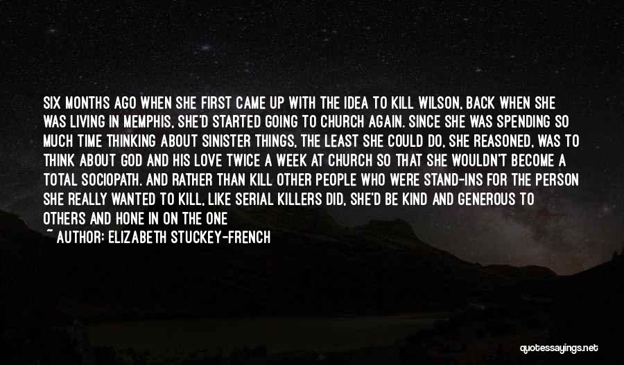 Going Back In Time Quotes By Elizabeth Stuckey-French