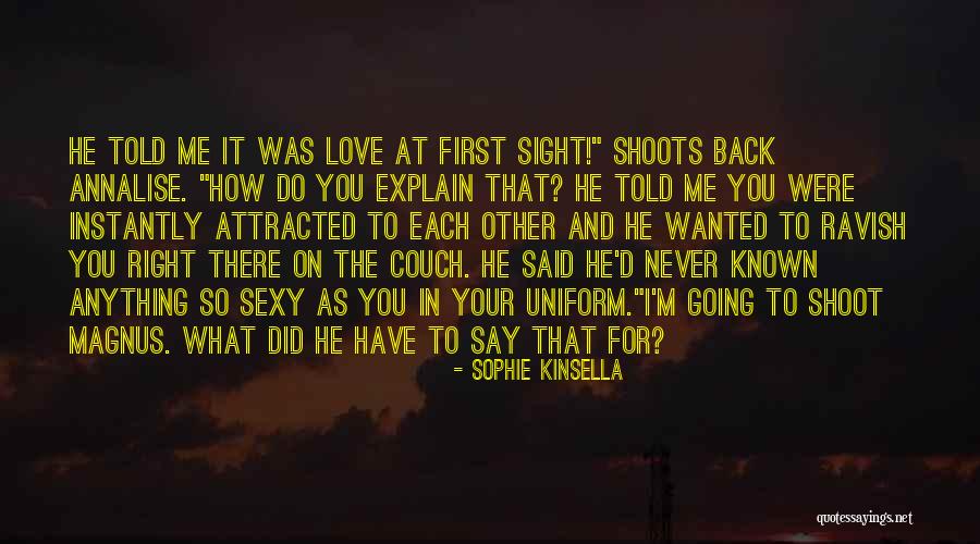 Going Back Love Quotes By Sophie Kinsella