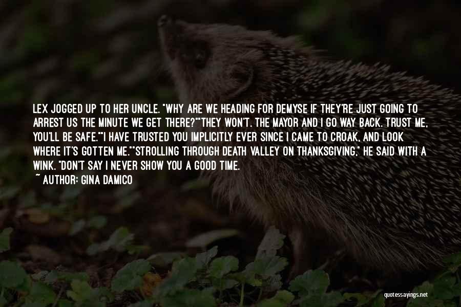 Going Back On Time Quotes By Gina Damico