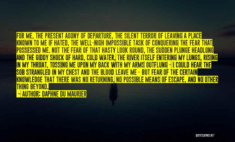 Going Back Out With Someone Quotes By Daphne Du Maurier