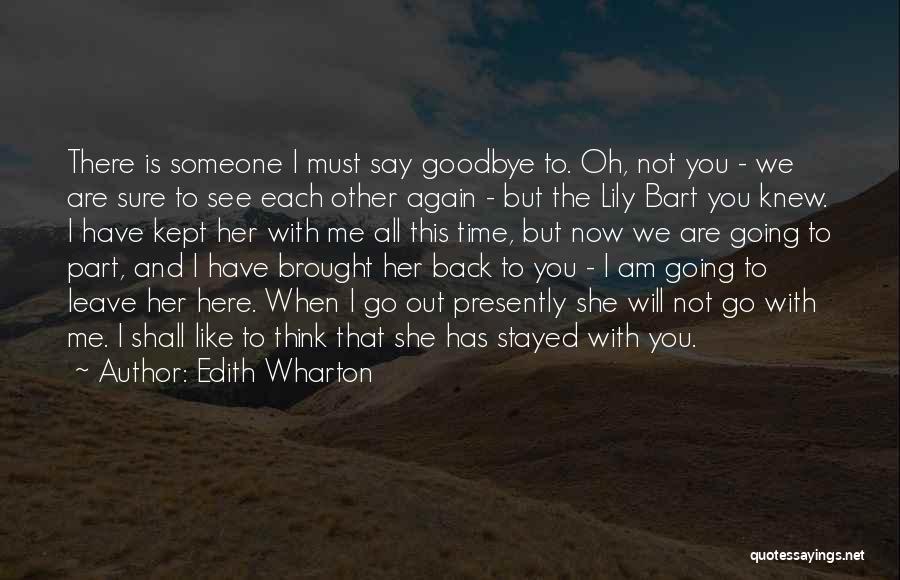 Going Back Out With Someone Quotes By Edith Wharton
