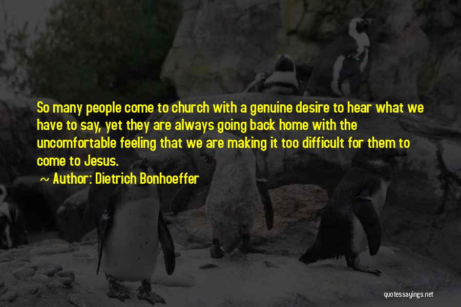 Going Back To Church Quotes By Dietrich Bonhoeffer