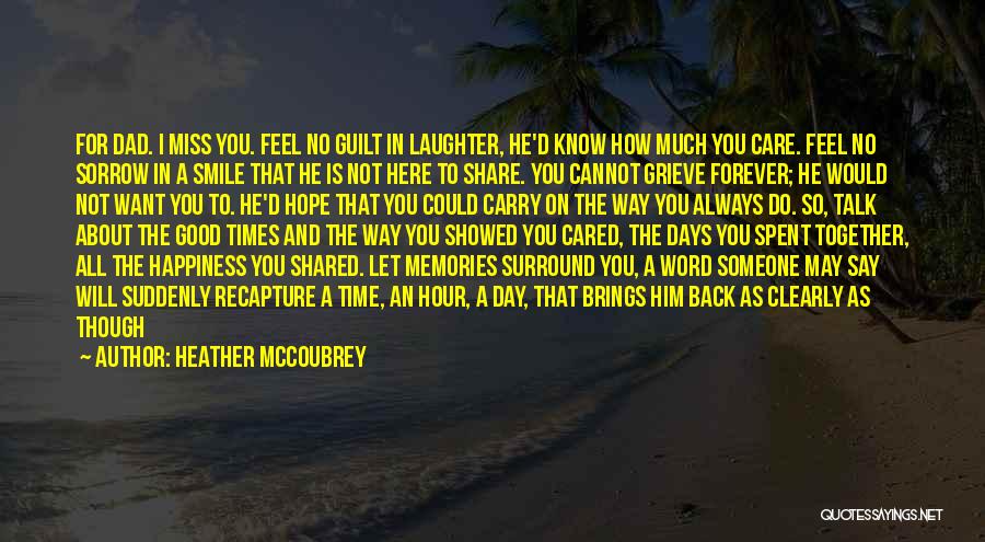 Going Back To Good Times Quotes By Heather McCoubrey