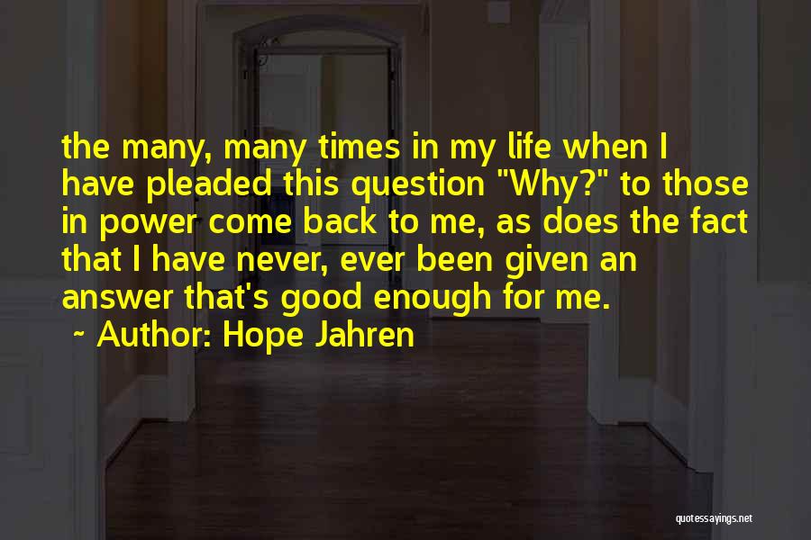 Going Back To Good Times Quotes By Hope Jahren