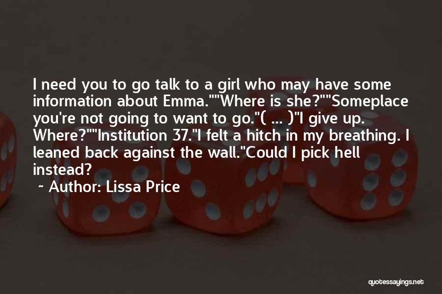 Going Back To Hell Quotes By Lissa Price