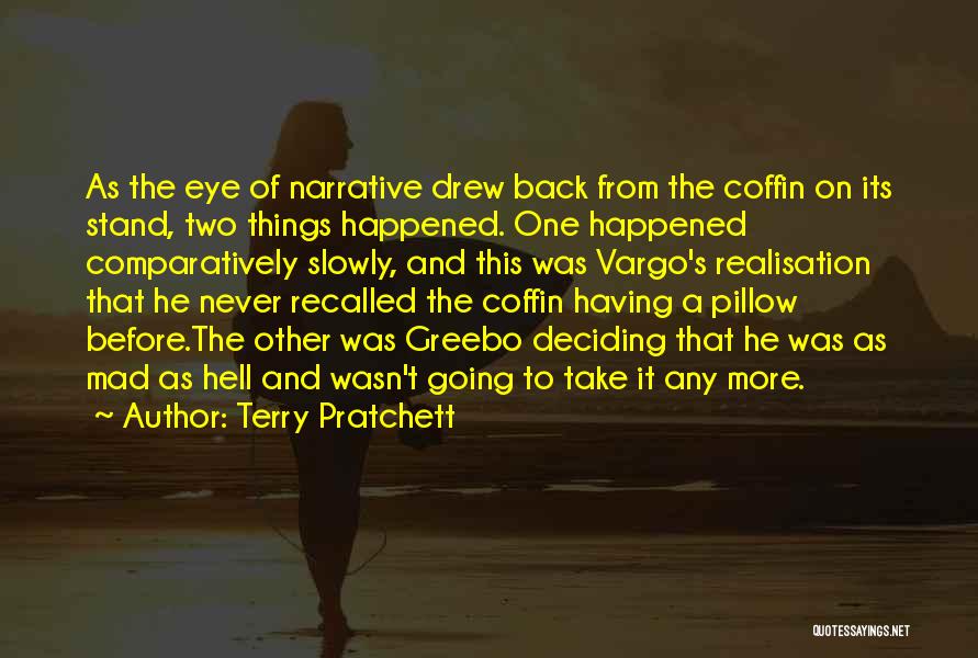 Going Back To Hell Quotes By Terry Pratchett