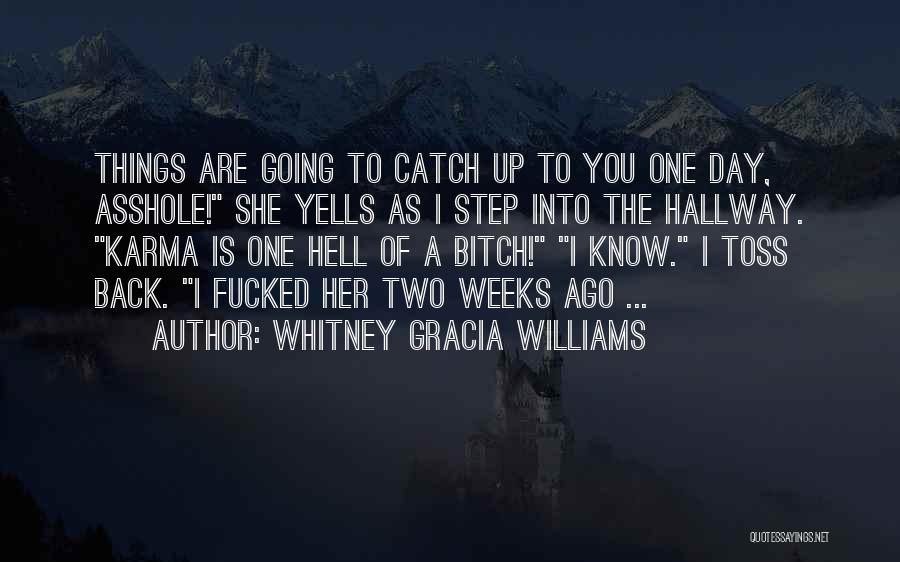 Going Back To Hell Quotes By Whitney Gracia Williams