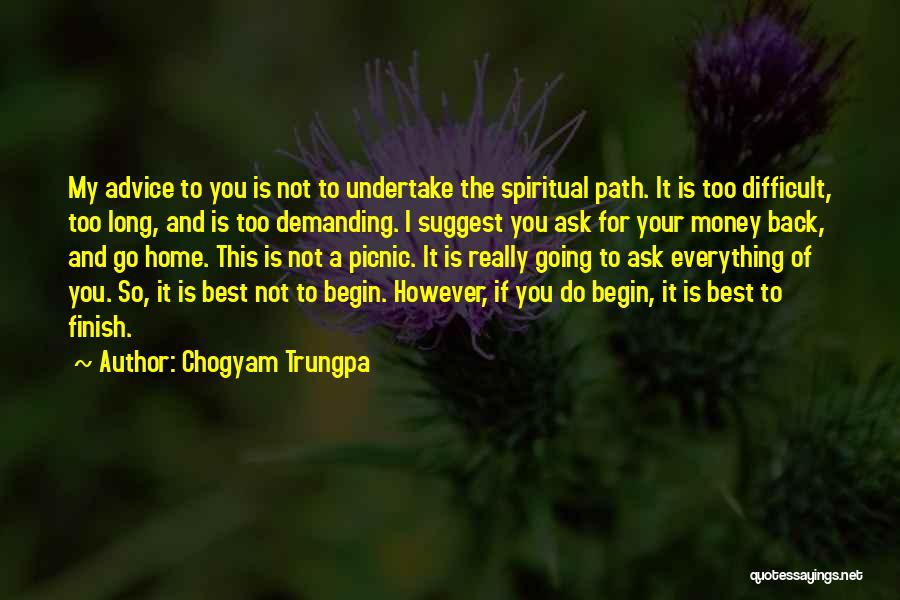 Going Back To Home Quotes By Chogyam Trungpa