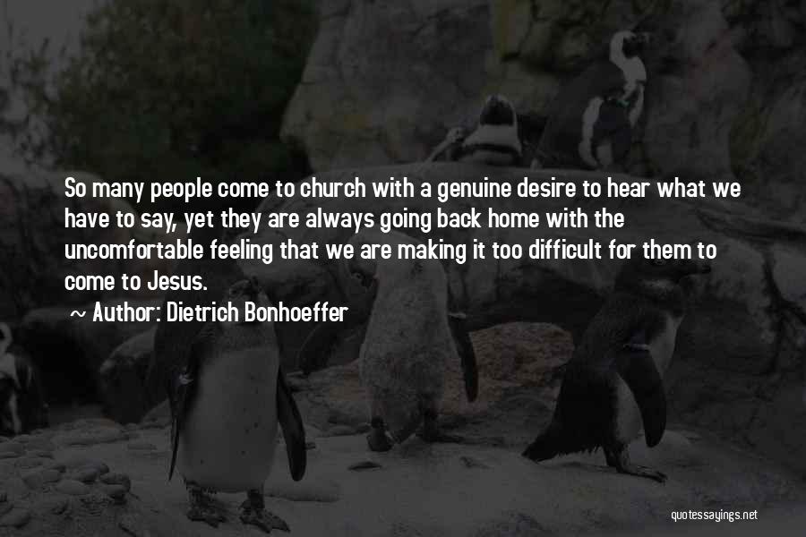 Going Back To Home Quotes By Dietrich Bonhoeffer