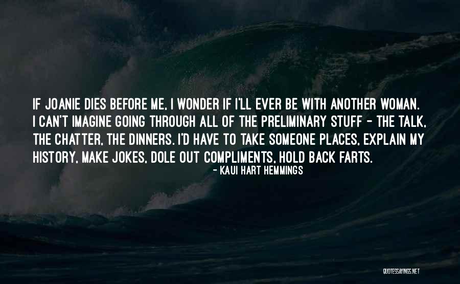 Going Back To Places Quotes By Kaui Hart Hemmings Going Back To Places Quotes By Kaui Hart Hemmings