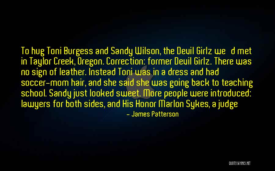 Going Back To School Quotes By James Patterson Going Back To School Quotes By James Patterson