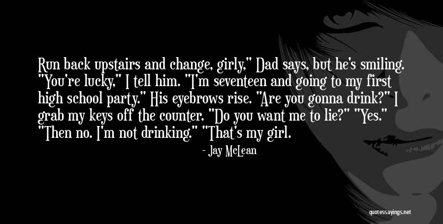 Going Back To School Quotes By Jay McLean Going Back To School Quotes By Jay McLean