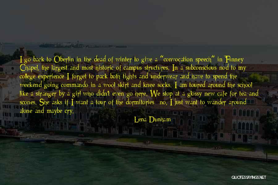 Going Back To School Quotes By Lena Dunham Going Back To School Quotes By Lena Dunham