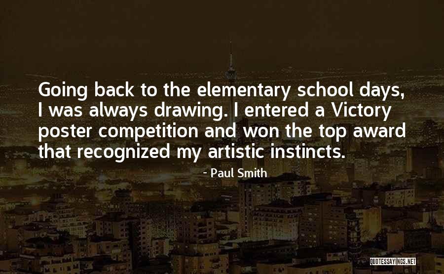 Going Back To School Quotes By Paul Smith Going Back To School Quotes By Paul Smith