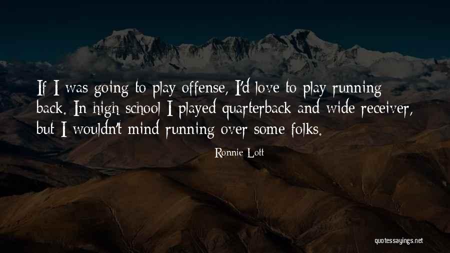 Going Back To School Quotes By Ronnie Lott Going Back To School Quotes By Ronnie Lott