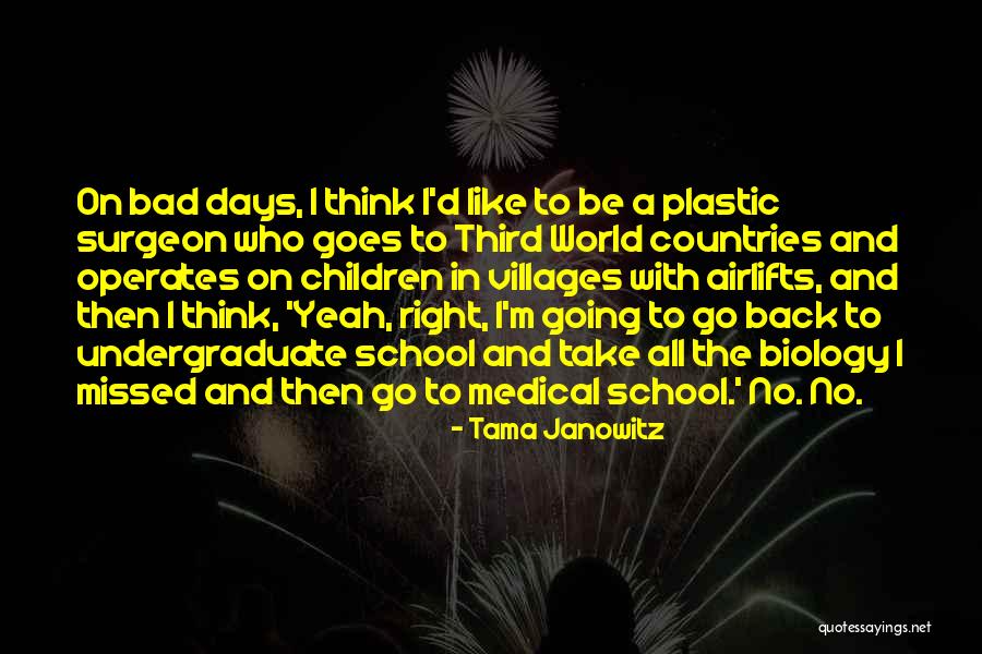 Going Back To School Quotes By Tama Janowitz Going Back To School Quotes By Tama Janowitz