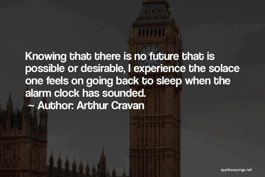 Going Back To Sleep Quotes By Arthur Cravan