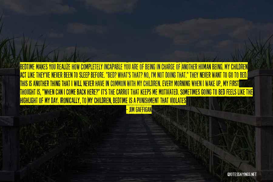 Going Back To Sleep Quotes By Jim Gaffigan Going Back To Sleep Quotes By Jim Gaffigan