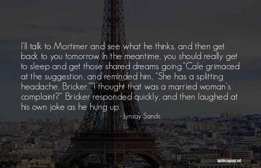 Going Back To Sleep Quotes By Lynsay Sands Going Back To Sleep Quotes By Lynsay Sands