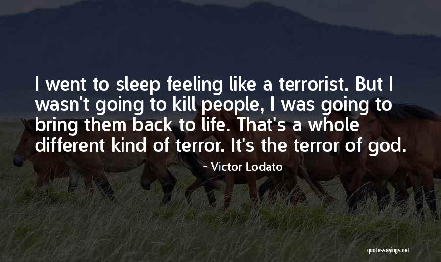 Going Back To Sleep Quotes By Victor Lodato Going Back To Sleep Quotes By Victor Lodato