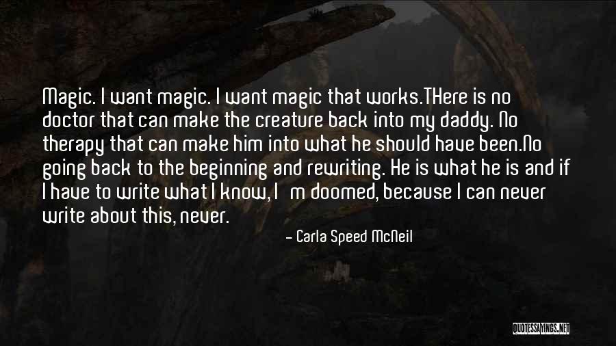 Going Back To The Beginning Quotes By Carla Speed McNeil