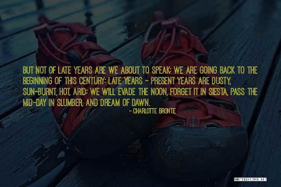 Going Back To The Beginning Quotes By Charlotte Bronte