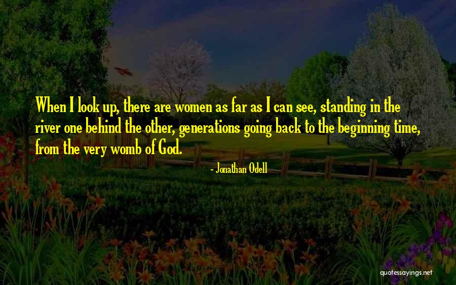 Going Back To The Beginning Quotes By Jonathan Odell