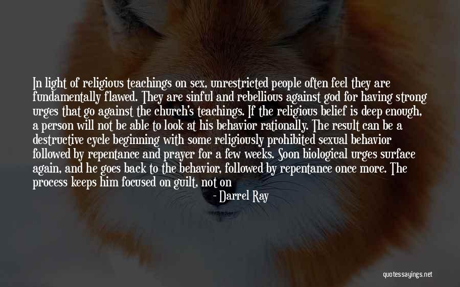 Going Back To The Same Person Quotes By Darrel Ray Going Back To The Same Person Quotes By Darrel Ray