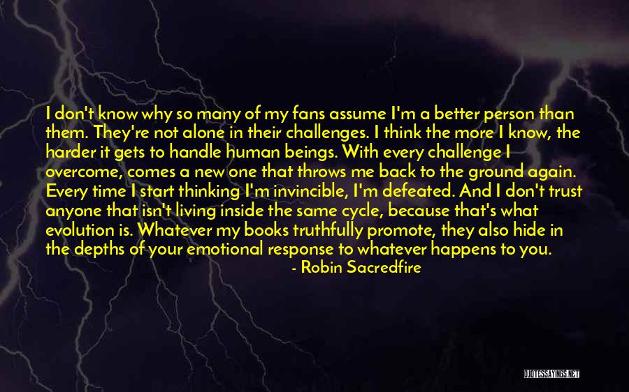 Going Back To The Same Person Quotes By Robin Sacredfire Going Back To The Same Person Quotes By Robin Sacredfire