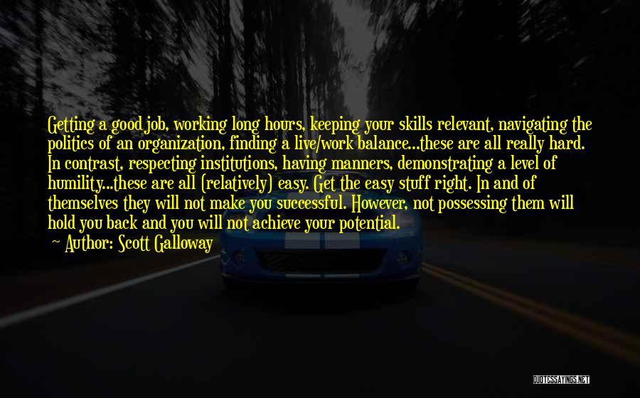 Going Back To University Quotes By Scott Galloway