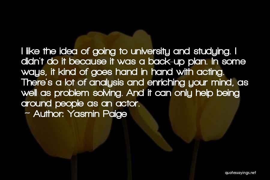 Going Back To University Quotes By Yasmin Paige