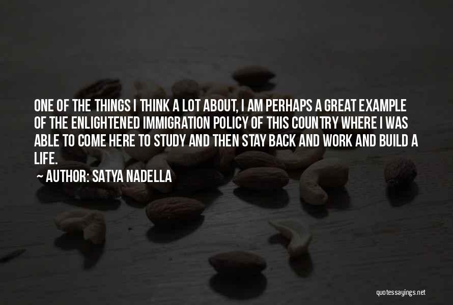 Going Back To Your Country Quotes By Satya Nadella