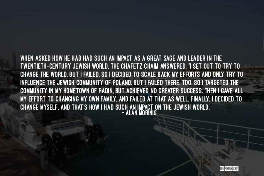 Going Back To Your Hometown Quotes By Alan Morinis Going Back To Your Hometown Quotes By Alan Morinis