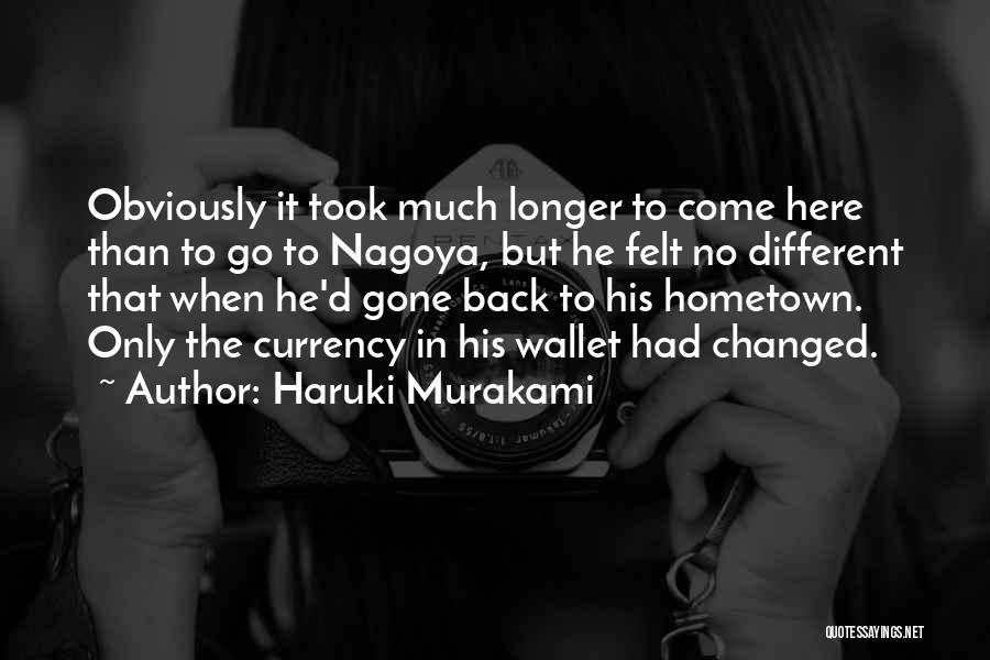 Going Back To Your Hometown Quotes By Haruki Murakami