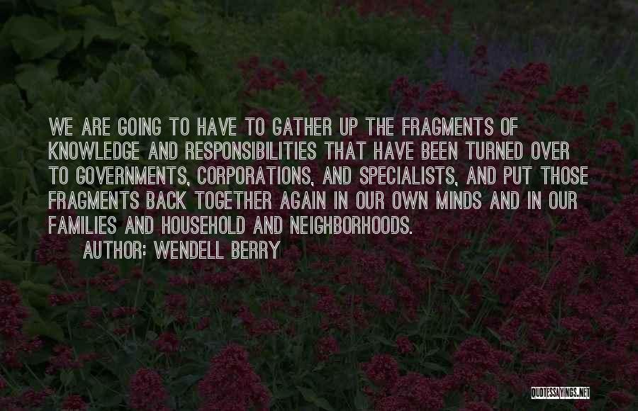 Going Back Together Quotes By Wendell Berry
