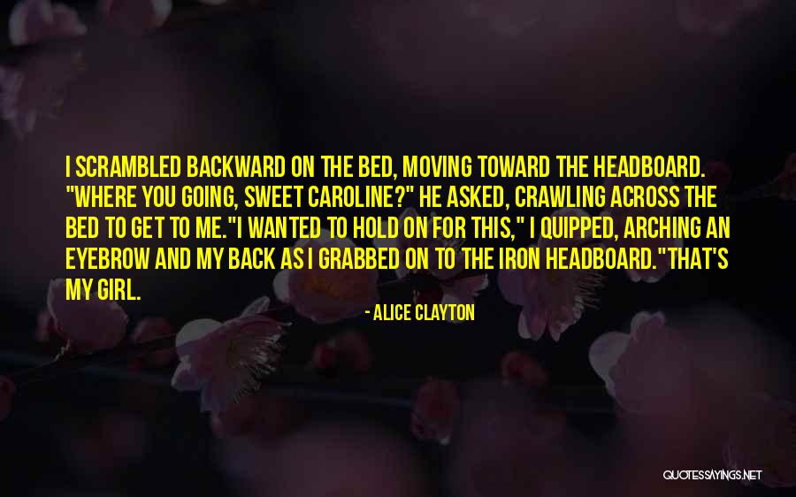 Going Backward Quotes By Alice Clayton Going Backward Quotes By Alice Clayton