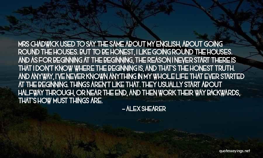 Going Backwards Quotes By Alex Shearer Going Backwards Quotes By Alex Shearer