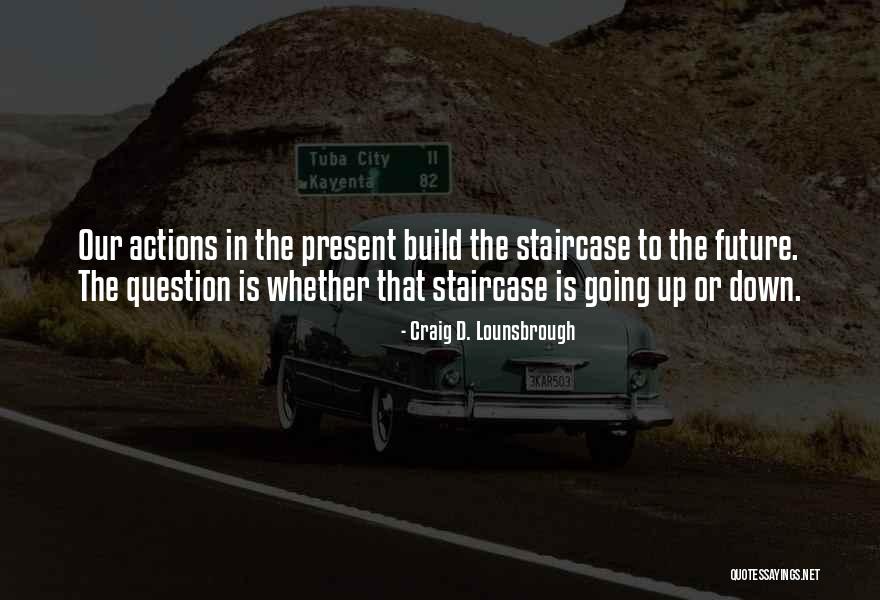 Going Backwards Quotes By Craig D. Lounsbrough Going Backwards Quotes By Craig D. Lounsbrough