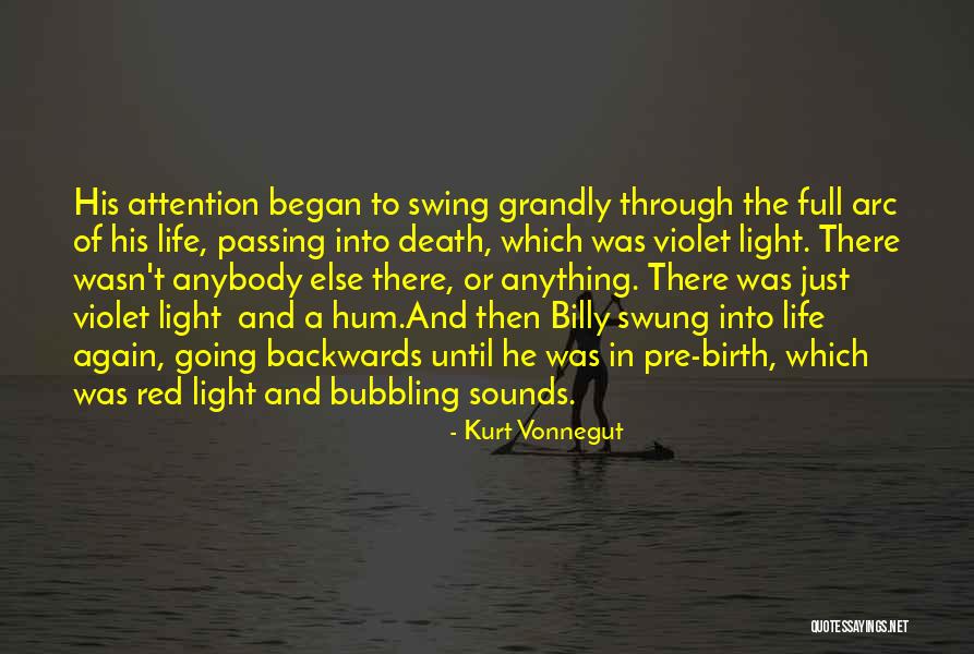 Going Backwards Quotes By Kurt Vonnegut Going Backwards Quotes By Kurt Vonnegut