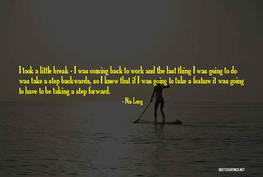 Going Backwards Quotes By Nia Long Going Backwards Quotes By Nia Long